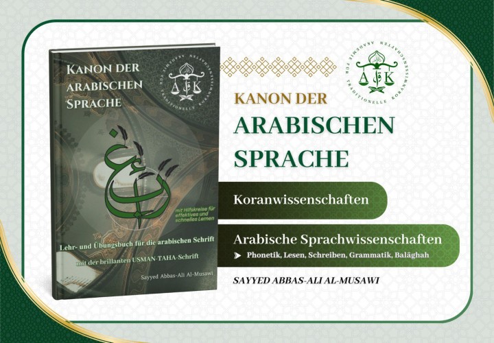Kanon der arabischen Sprache - arabische Sprachwissenschaften Teil 2